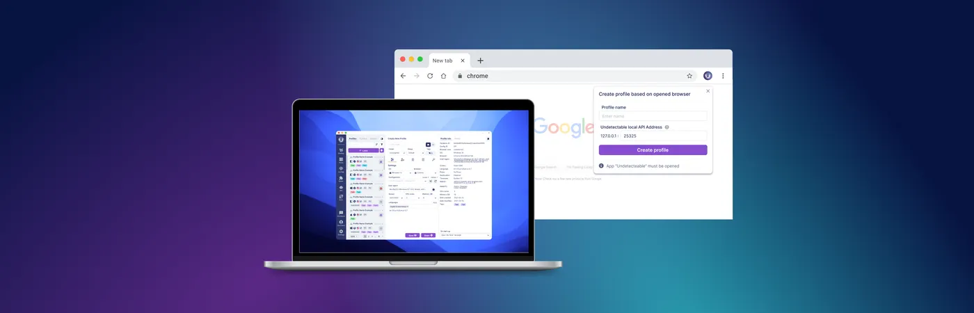 Profile Transfer to Undetectable from Any Browser in a Few Clicks