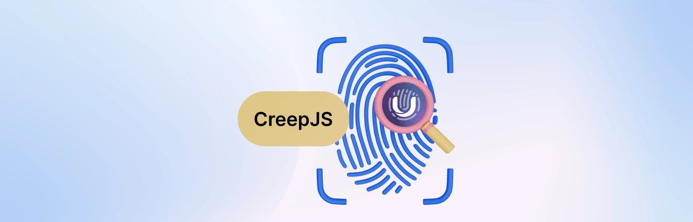 CreepJS verstehen: Ihr Leitfaden zum Umgehen von Browser-Fingerprinting