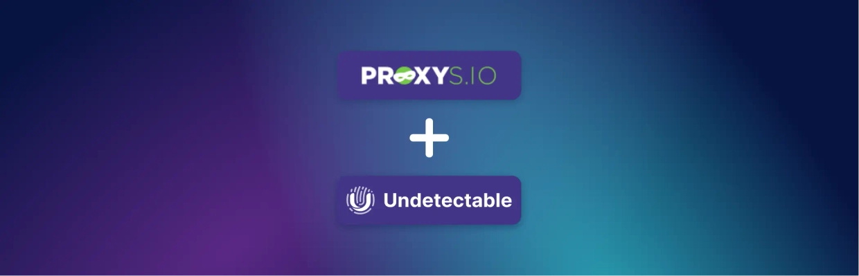 How to use Proxys.io in the Undetectable browser: detailed instructions