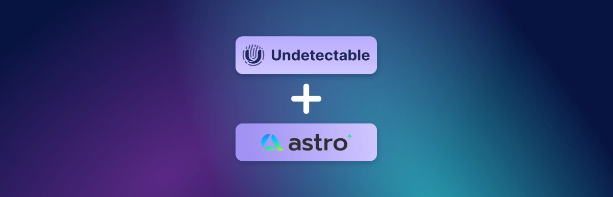 在Undetectable浏览器中设置Astro代理