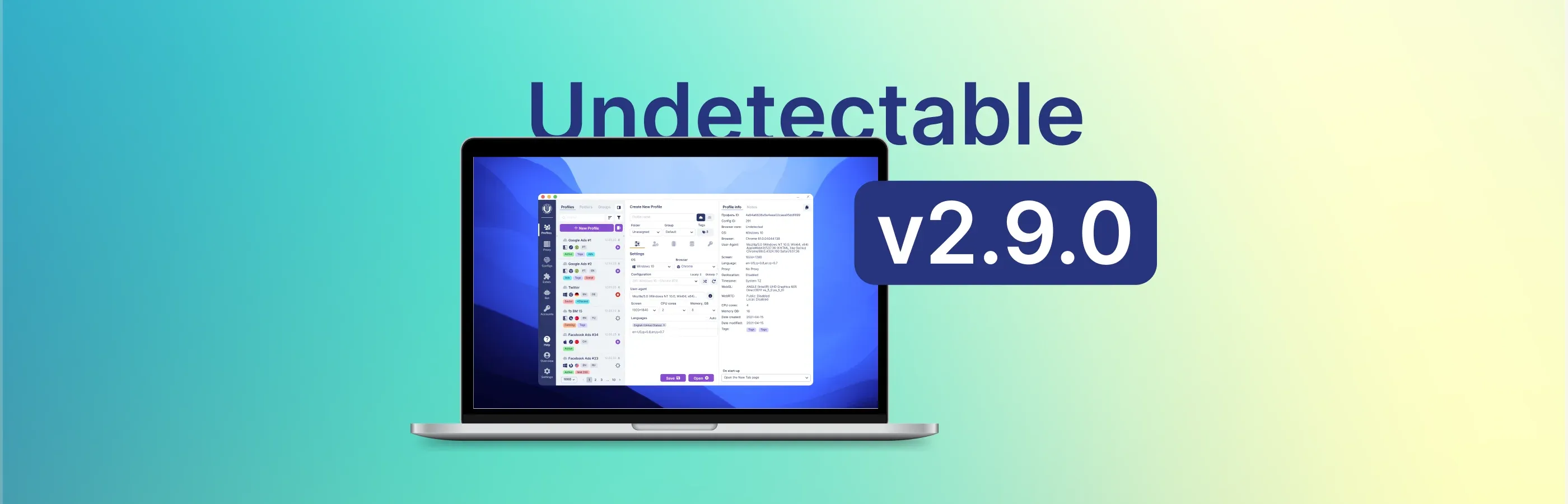 Update Undetectable browser 2.9.0 – Enhanced API and features, improved security